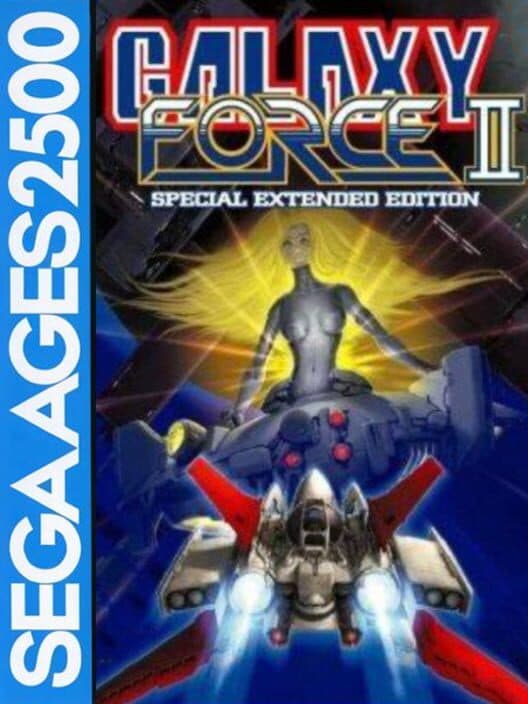 Sega Ages 2500 Vol. 30: Galaxy Force II - Special Extended Edition cover