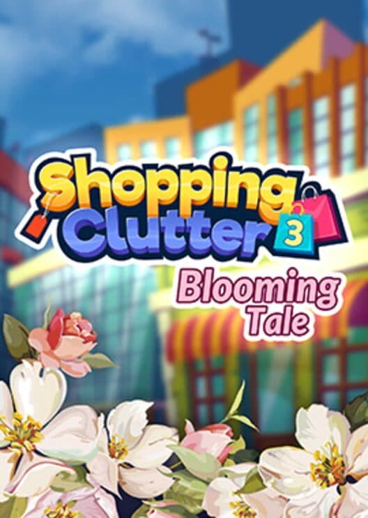 Shopping Clutter 3: Blooming Tale cover