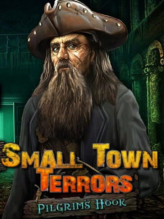Small Town Terrors: Pilgrim's Hook cover