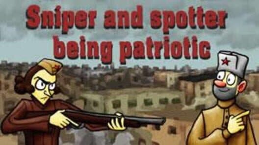 Sniper and Spotter Being Patriotic cover