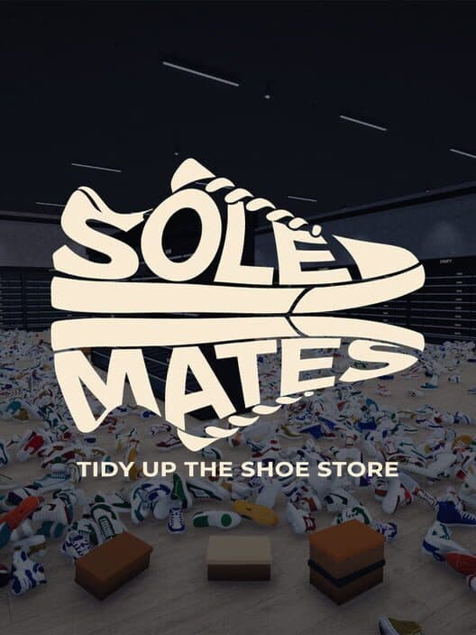 Sole Mates: Tidy Up the Shoe Store cover