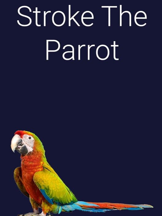 Stroke the Parrot cover