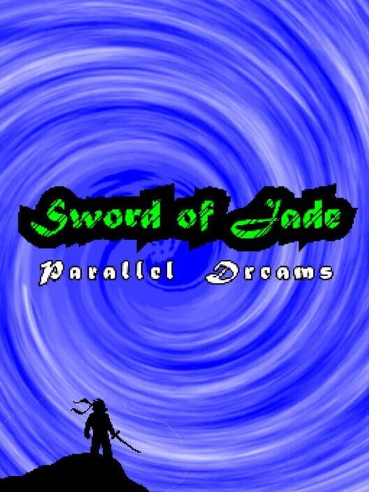 Sword of Jade: Parallel Dreams cover