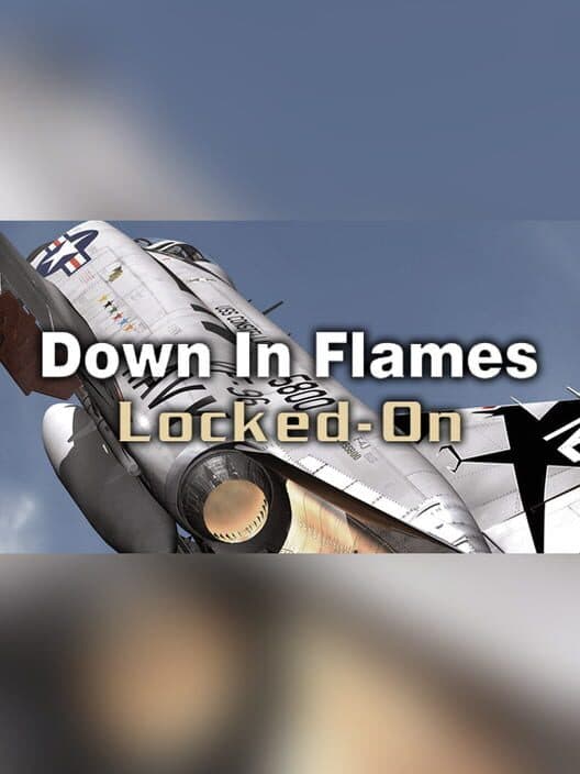 Tabletop Simulator: Down in Flames - Locked-On cover