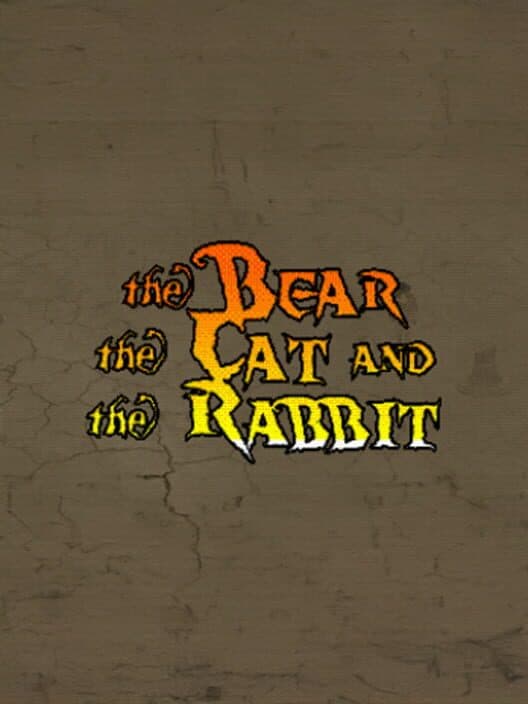 The Bear, the Cat and the Rabbit cover
