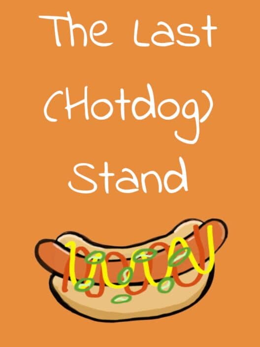 The Last (Hotdog) Stand cover