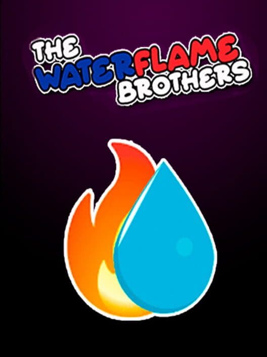 The Waterflame Brothers cover