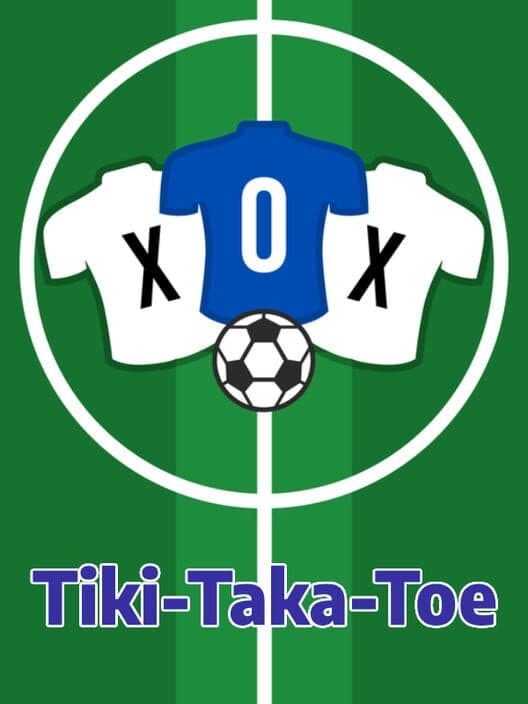 Tiki-Taka-Toe cover