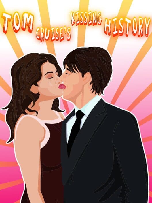 Tom Cruise's Kissing History cover
