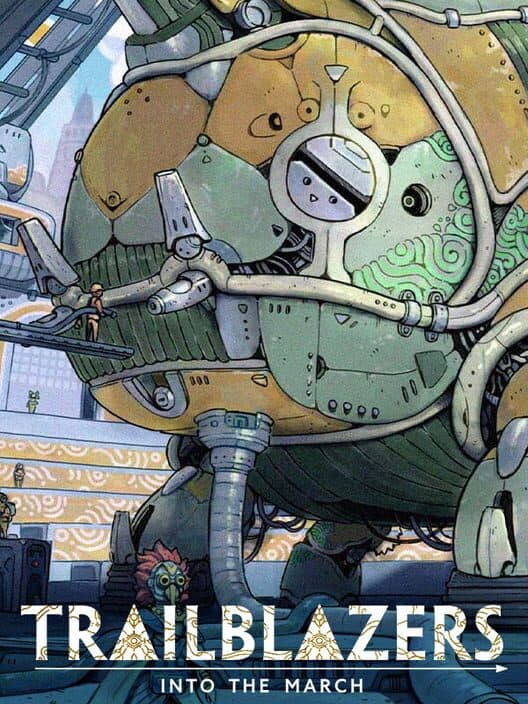 Trailblazers: Into the March cover