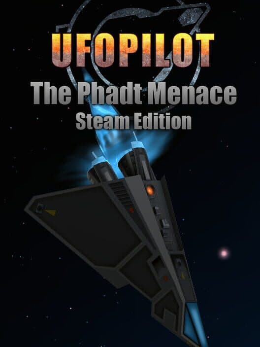 UfoPilot: The Phadt Menace - Steam Edition cover