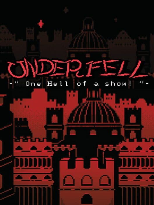 Underfell: One Hell of a Show cover