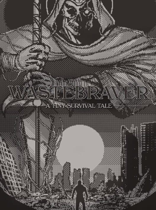 Wastebraver: A Tiny Survival Tale cover