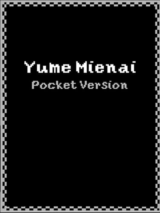 Yume Mienai: Pocket Version cover