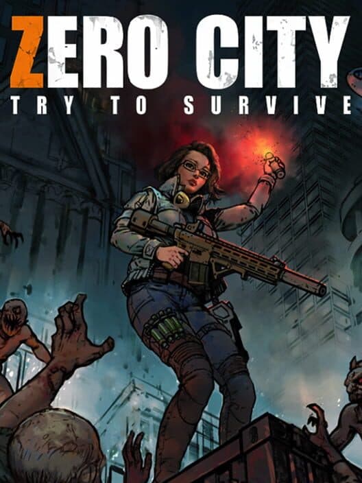 Zero City: Try to Survive cover