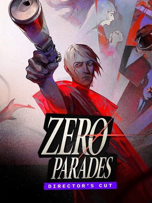 Zero Parades: Director's Cut cover