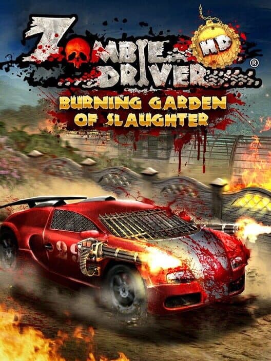Zombie Driver HD: Burning Garden of Slaughter cover